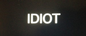 Idiot